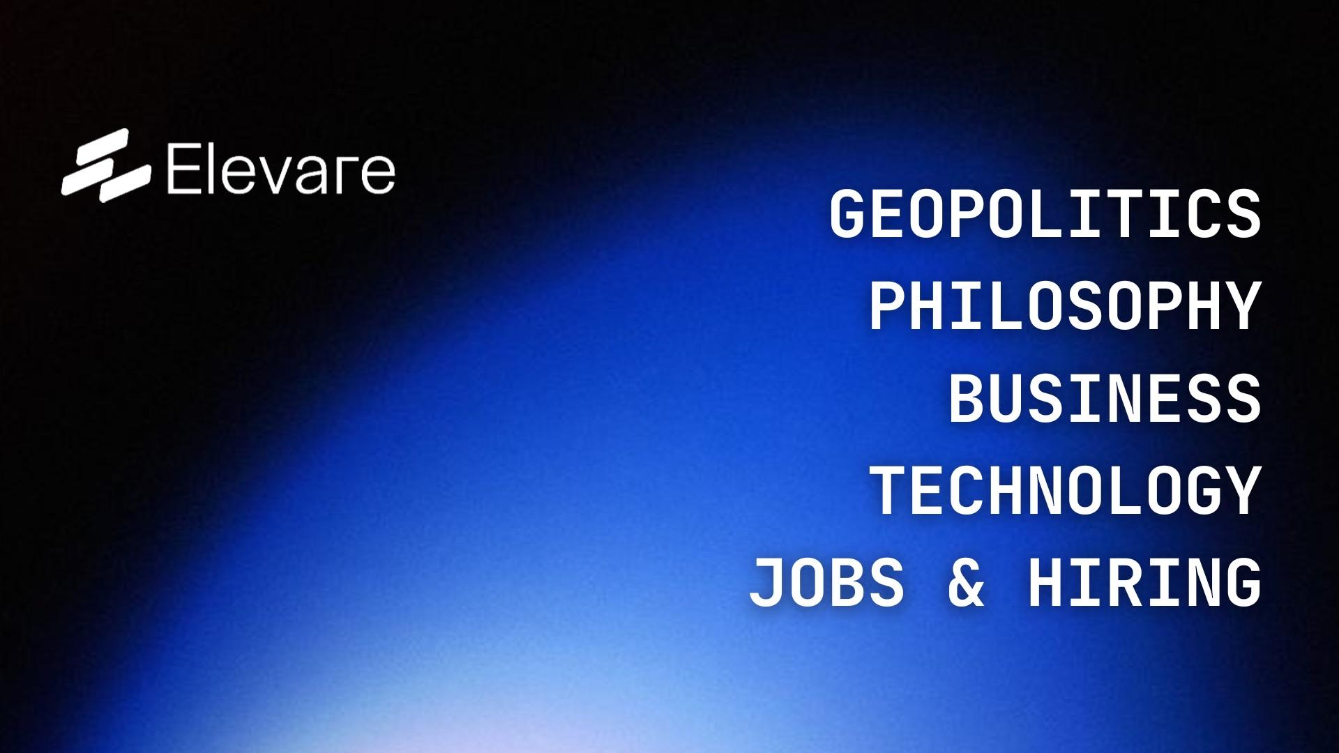 Discovery splash banner for Elevare — IRAN WAR NEWS • Geopolitics & Politics • Jobs & Hiring • Business • Philosophy Discord server