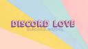 Discovery splash banner for Discord Love | • Hangout • Chatting •  Games • Filipino • Community Discord server